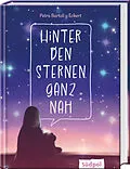 E-Book (epub) Hinter den Sternen ganz nah von Petra Bartoli y Eckert