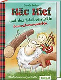 E-Book (epub) Mäc Mief und das total verrückte Baumstammwerfen von Carola Becker