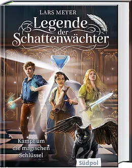 E-Book (epub) Legende der Schattenwächter  Kampf um die magischen Schlüssel von Lars Meyer