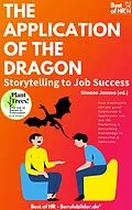 E-Book (epub) The Application of the Dragon. Storytelling to Job Success von Simone Janson