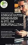 E-Book (epub) Knigge Gutes Benehmen & Stil im Berufsalltag von Simone Janson