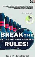E-Book (epub) Break the Rules! Say No without Scruples von Simone Janson