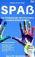 E-Book (epub) Spaß an Führung Motivation & Change Managment von Simone Janson