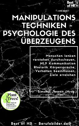 E-Book (epub) Manipulationstechniken - Psychologie des Überzeugens von Simone Janson