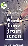 E-Book (epub) Resilienz Trainieren von Simone Janson