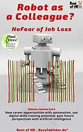 E-Book (epub) Robot as a Colleague? No Fear of Job Loss von Simone Janson