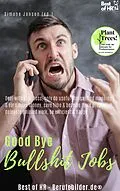 E-Book (epub) Good Bye Bullshit Jobs von Simone Janson