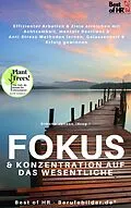 E-Book (epub) Fokus & Konzentration auf das Wesentliche von Simone Janson