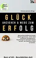 E-Book (epub) Glück anziehen & Wege zum Erfolg von Simone Janson