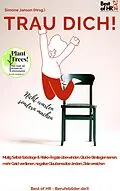 E-Book (epub) Trau dich! Nicht warten machen von Simone Janson