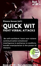 eBook (epub) Quick Wit - Fight Verbal Attacks de Simone Janson