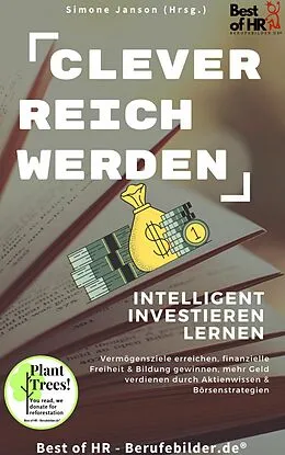 E-Book (epub) Clever reich werden! Intelligent investieren lernen von Simone Janson
