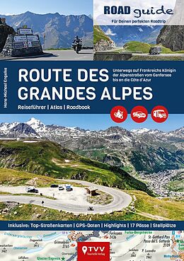 Kartonierter Einband ROADguide Route des Grandes Alpes von Hans-Michael Engelke