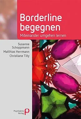 E-Book (pdf) Borderline begegnen von Susanne Schoppmann, Matthias Herrmann, Christiane Tilly
