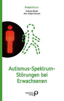 Kartonierter Einband Autismus-Spektrum-Störungen bei Erwachsenen von Andreas Riedel, Jens Jürgen Clausen