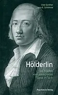 E-Book (epub) Hölderlin von Uwe Gonther, Jann E. Schlimme