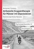 PDF Ambulante Gruppentherapie für Männer mit Depression von Steffen Bartholomes, Georg Schomerus