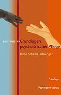 E-Book (pdf) Grundlagen psychiatrischer Pflege von Hilde Schädle-Deininger