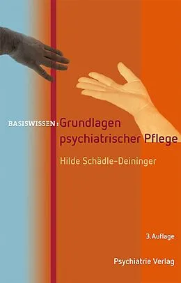 E-Book (pdf) Grundlagen psychiatrischer Pflege von Hilde Schädle-Deininger