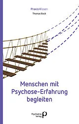 Kartonierter Einband (Kt) Menschen mit Psychose-Erfahrung begleiten von Thomas Bock