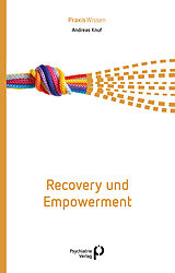 Kartonierter Einband Recovery und Empowerment von Andreas Knuf