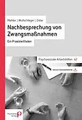 PDF Nachbesprechung von Zwangsmaßnahmen von Lieselotte Mahler, Alexandre Wullschleger, Anne Oster