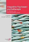 E-Book (pdf) Integrative Psychosenpsychotherapie von Friederike Schmidt-Hoffmann