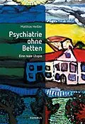 PDF Psychiatrie ohne Betten von Matthias Heißler