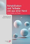 E-Book (pdf) Rehabilitation und Teilhabe wie aus einer Hand von Michael Konrad, Sandra Dellmann