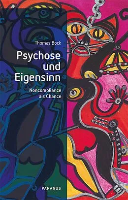 E-Book (pdf) Psychose und Eigensinn von Thomas Bock