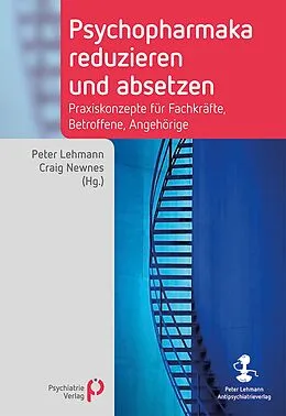 E-Book (pdf) Psychopharmaka reduzieren und absetzen von Peter Lehmann, Craig Newnes