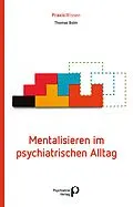 E-Book (pdf) Mentalisieren im psychiatrischen Alltag von Thomas Bolm