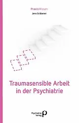 E-Book (pdf) Traumasensible Arbeit in der Psychiatrie von Jens Gräbener
