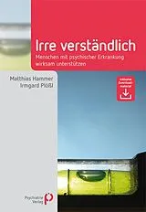 PDF Irre Verständlich von Matthias Hammer, Irmgard Plößl
