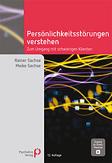 Kartonierter Einband Persönlichkeitsstörungen verstehen von Rainer Sachse, Meike Sachse