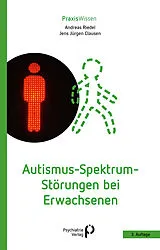 Kartonierter Einband Autismus-Spektrum-Störungen bei Erwachsenen von Andreas Riedel, Jens Jürgen Clausen