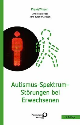 E-Book (pdf) Autismus-Spektrum-Störungen bei Erwachsenen von Andreas Riedel, Jens Jürgen Clausen