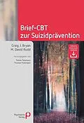 E-Book (pdf) Brief-CBT zur Suizidprävention von Craig J. Bryan, M. David Rudd