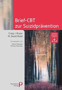 E-Book (pdf) Brief-CBT zur Suizidprävention von Craig J. Bryan, M. David Rudd