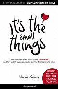 E-Book (epub) It's the small things von David Gómez, Sandra Beckwith, Paul Jaramillo Birmaher