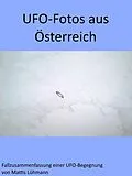 E-Book (epub) UFO-Fotos aus Österreich von Mattis Lühmann