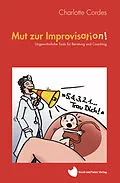 E-Book (epub) Mut zur Improvisation! von Charlotte Cordes
