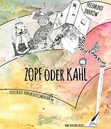 E-Book (epub) Zopf oder Kahl von Freimund Pankow