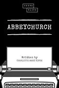 E-Book (epub) Abbeychurch von Charlotte Mary Yonge, Sheba Blake