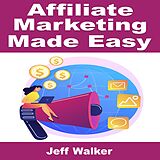 eBook (epub) Affiliate Marketing Made Easy de Jeff Walker