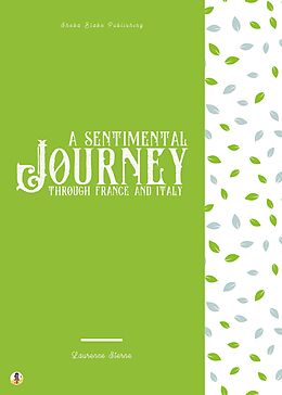 eBook (epub) A Sentimental Journey through France and Italy de Laurence Sterne, Sheba Blake