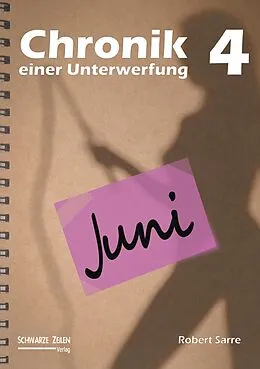 E-Book (epub) Chronik einer Unterwerfung 4 von Robert Sarre