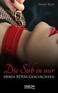 E-Book (epub) Die Sub in mir von Tanja Russ