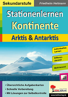 Kartonierter Einband Stationenlernen Kontinente / Arktis &amp; Antarktis von Friedhelm Heitmann