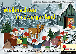 Kartonierter Einband Weihnachten im Zwergenland von Gabriela Rosenwald